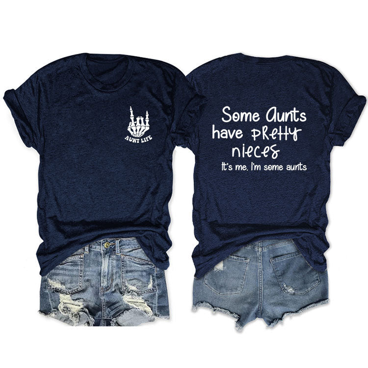 Some Qunts Have Pretty Letter-Printed Short Sleeved Loose Women's T-Shirts