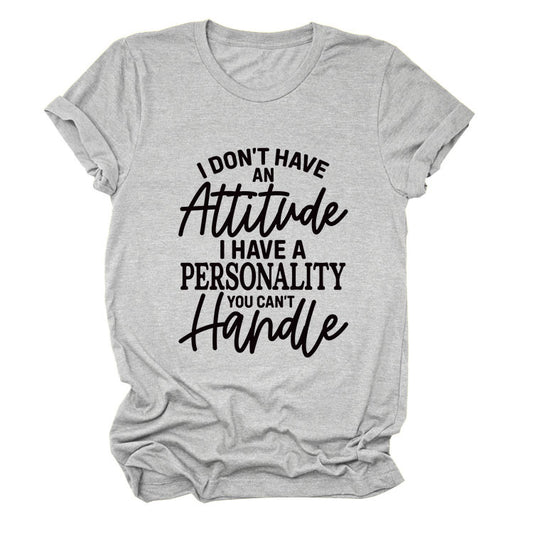 Casual Women's T-Shirt I Don'T Have An Loose Crew Neck With Short Sleeves