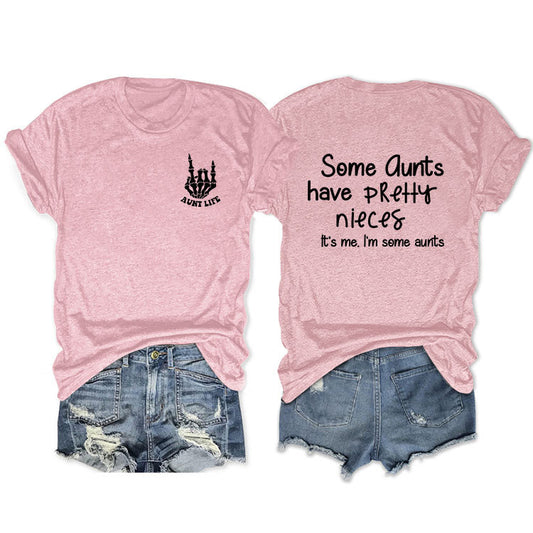 Some Qunts Have Pretty Letter-Printed Short Sleeved Loose Women's T-Shirts
