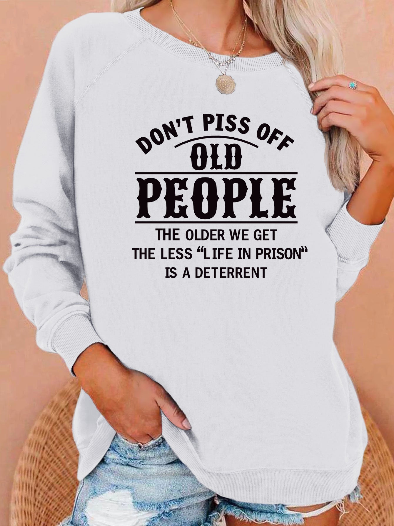 New Don't Piss Off Old Letter Print Hoodie Loose Top