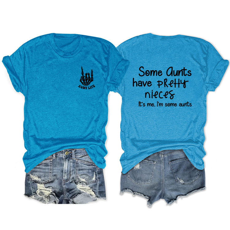 Some Qunts Have Pretty Letter-Printed Short Sleeved Loose Women's T-Shirts