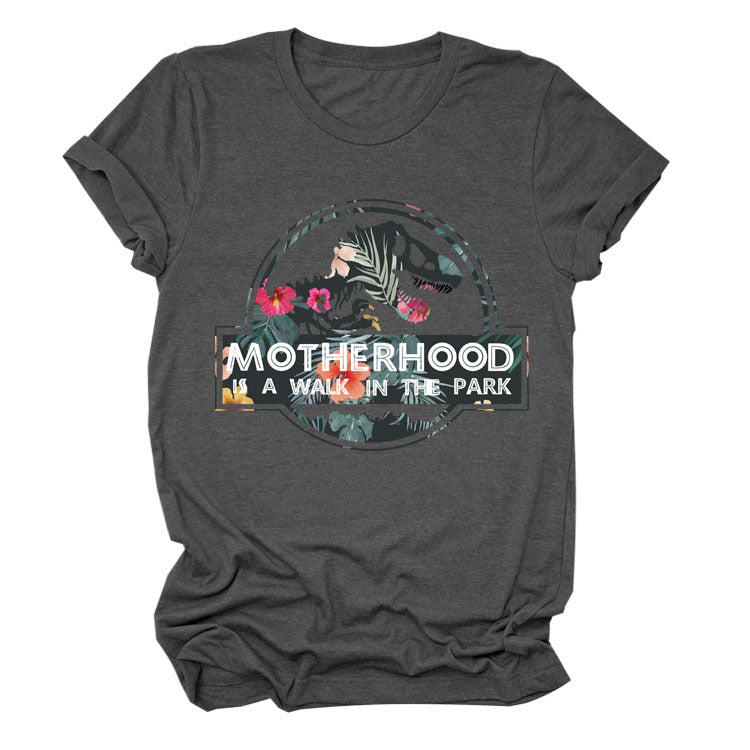 Motherhood Is A Walk In The Park. Plus-Size Round Neck Letter Short-Sleeved Shirt