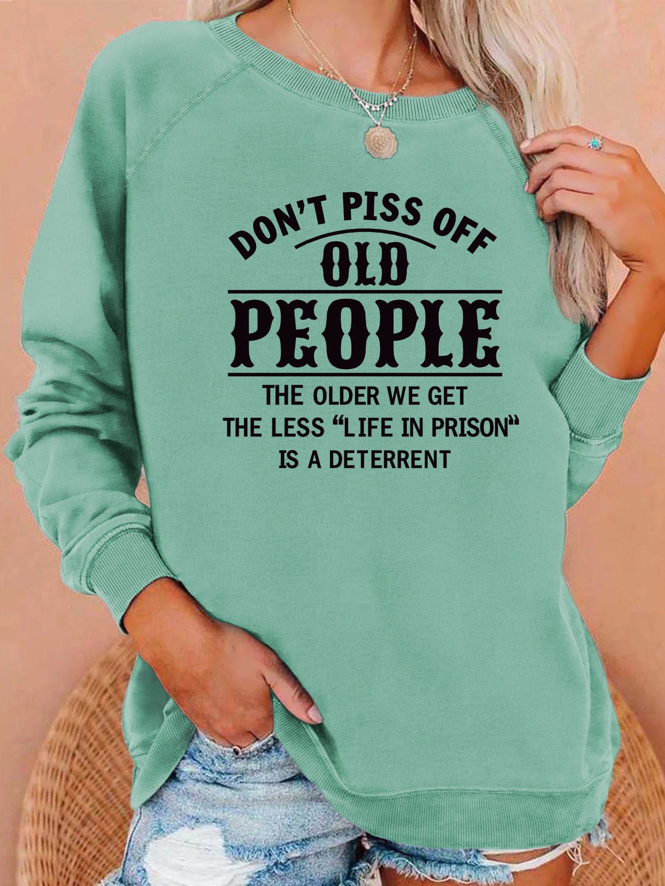 New Don't Piss Off Old Letter Print Hoodie Loose Top